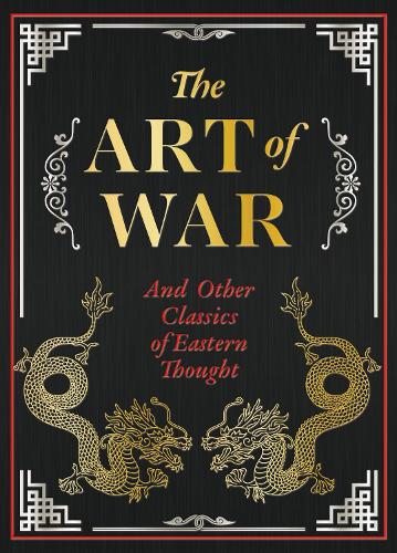 The Art of War and Other Classics of Eastern Thought