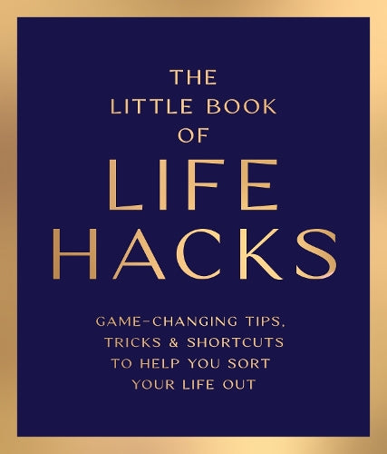 The Little Book of Life Hacks