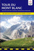 Tour du Mont Blanc Trailblazer Guide