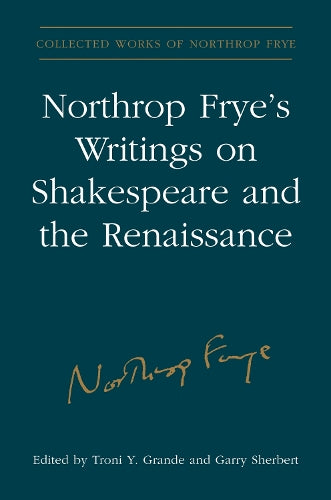 Northrop Frye S Writings On Shakespeare
