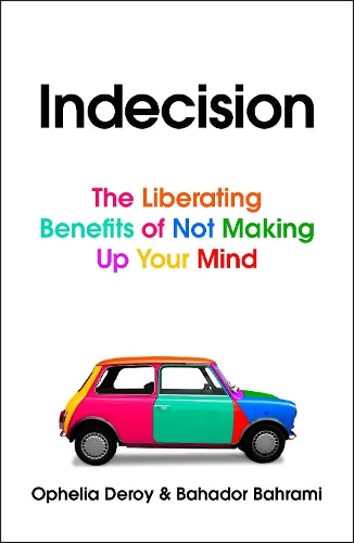 Indecision