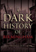 A Dark History of Birmingham