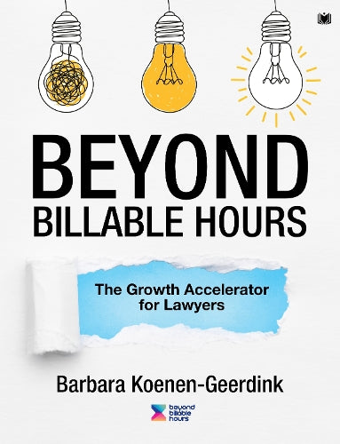 Beyond Billable Hours: The Growth Accelerator for Lawyers