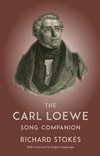 The Carl Loewe Song Companion