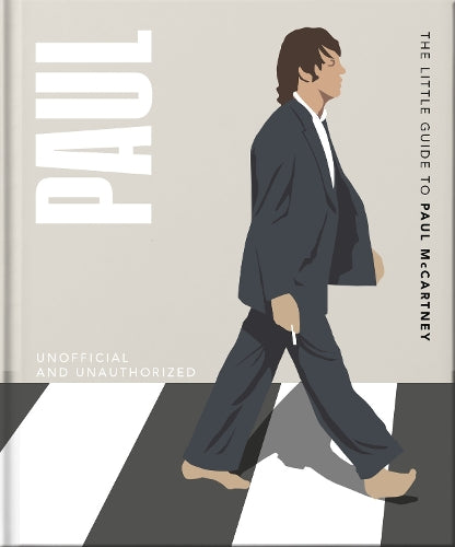 The Little Guide to Paul McCartney