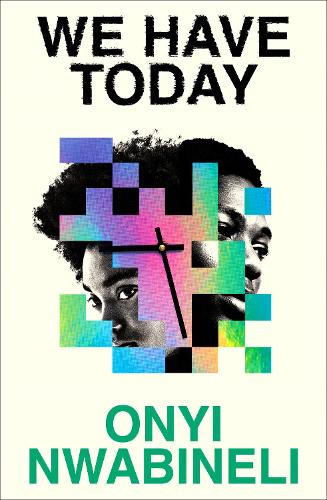 We Have Today