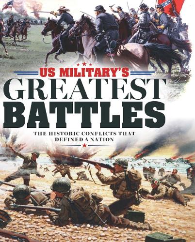History of War US Military's Greatest Battles