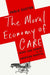The Moral Economy of Care