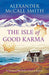 The Isle of Good Karma