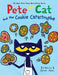 Pete the Cat and the Cookie Catastrophe
