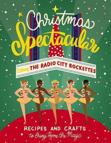 Christmas Spectacular Starring the Radio City Rockettes