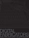 Digital Fabricators