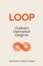 Loop Outlearn Outmarket Outgrow