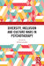 Diversity Inclusion And Culture Wars I