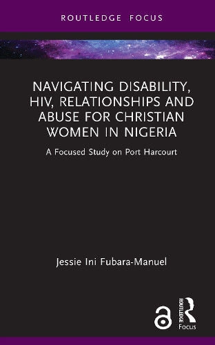 Navigating Disability, HIV, Relationships and Abuse for Christian Women in Nigeria