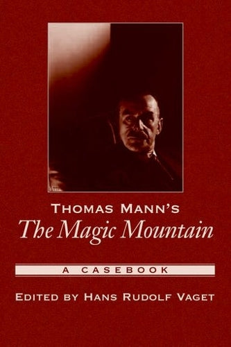 Thomas Manns The Magic Mountain