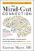 The Mind-Gut Connection (10th Anniversary Edition)