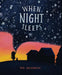 When Night Sleeps