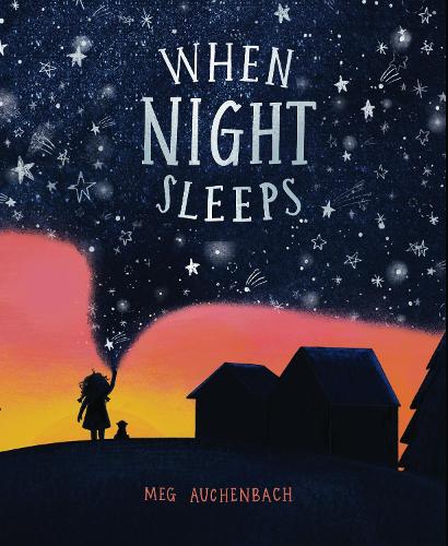 When Night Sleeps