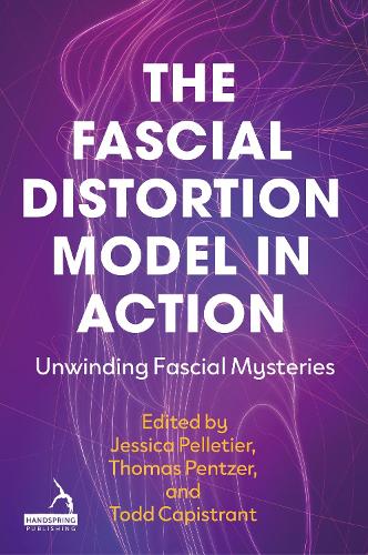 The Fascial Distortion Model in Action