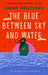 The Blue Between Sky and Water