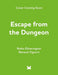 Escape from the Dungeon