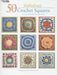 50 Fabulous Crochet Squares