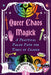 Queer Chaos Magick
