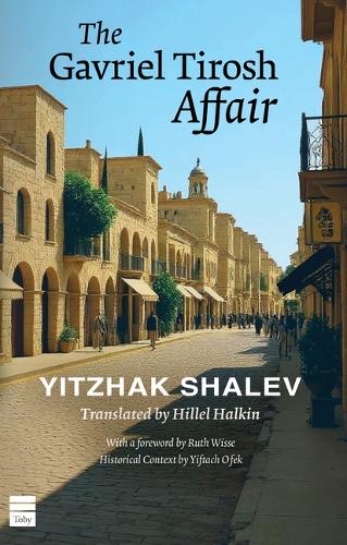 The Gavriel Tirosh Affair
