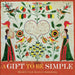 A Gift to Be Simple