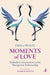 Moments of Love