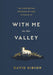 With Me in the Valley
