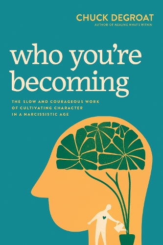 Who You're Becoming
