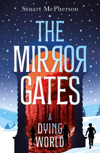 The Mirror Gates