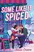 Some Like it Spiced