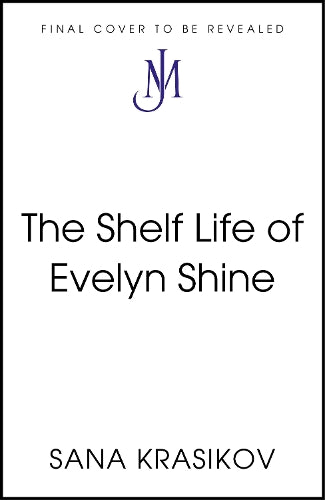 The Shelf Life of Evelyn Shine