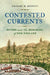 Contested Currents
