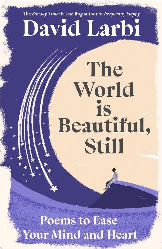 The World is Beautiful, Still