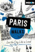 Moon Paris Walks (Fourth Edition)