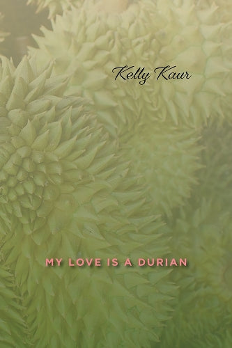 My Love Is a Durian