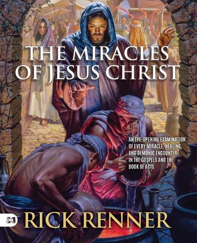 Miracles of Jesus Christ, The