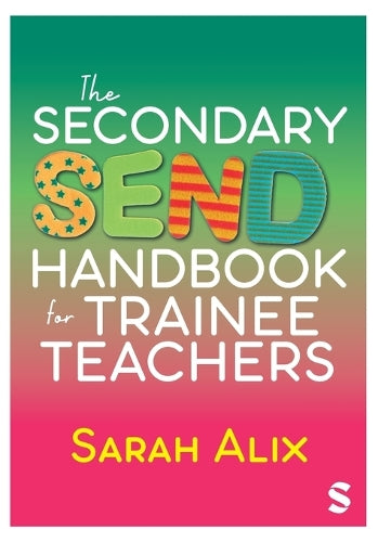 The Secondary SEND Handbook for Trainee Teachers
