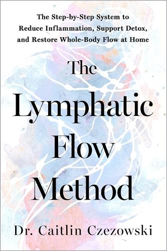 The Lymphatic Flow Method