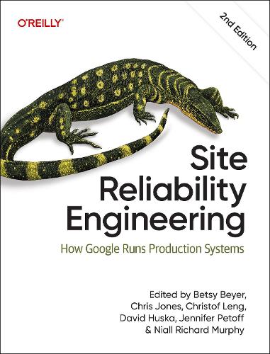 Site Reliability Engineering
