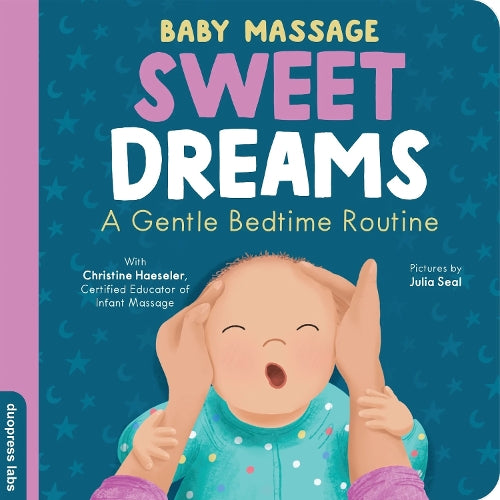 Baby Massage: Sweet Dreams