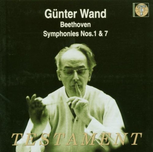 Symphonies Nos. 1 & 7 (Wand, Gurzenich Orchestra of Cologne)