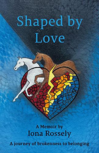 Shaped By Love