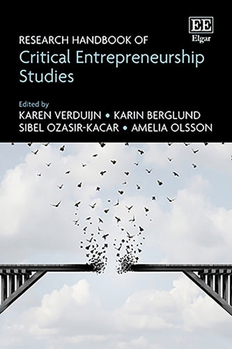 Research Handbook of Critical Entrepreneurship Studies