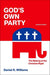 God S Own Party