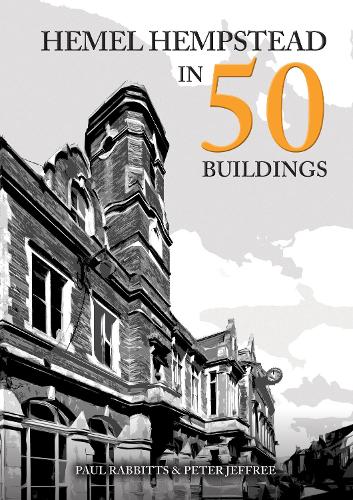 Hemel Hempstead in 50 Buildings